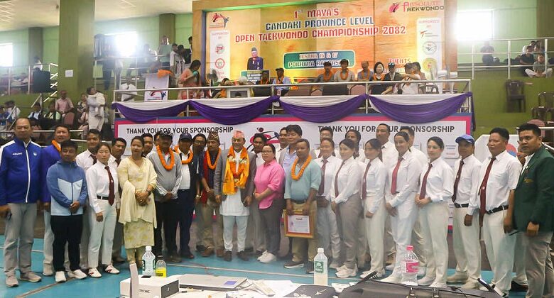 पोखरामा पहिलो माया गण्डकी प्रदेश स्तरीय खुला तेक्वान्दो च्याम्पियनशिपका खेलहरु सम्पन्न