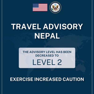 अमेरिकाद्वारा नेपाल भ्रमणसम्बन्धी ‘ट्राभल एडभाइजरी’ परिमार्जन, सतर्कताको तह घटायो